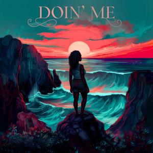 Doin' Me