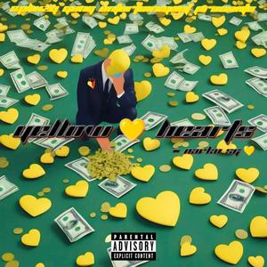 Yellow Hearts (Explicit)