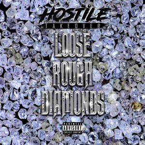 Loose Rough Diamonds (Explicit)