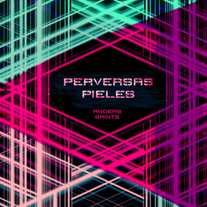 Perversas Pieles