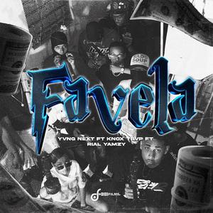 Favela (feat. Rial yamzy & Kanox trvp) (Special Version)