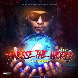 Finesse the World (Explicit)