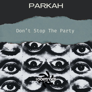 Don't Stop The Party