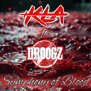 Symphony of Blood (feat. Droogz) [Explicit]