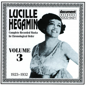 Lucille Hegamin Vol. 3 (1923-1932)