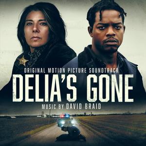 Delia's Gone (Original Motion Picture Soundtrack) (消失的迪莉娅 电影原声带)