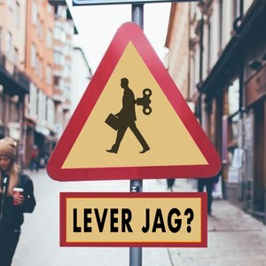 Lever Jag?