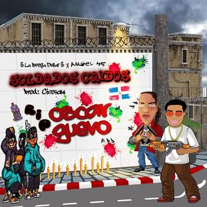 Soldados Caidos (feat. Angel 45) (Explicit)