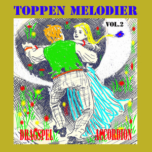 Toppen melodier dragspel accordion, Vol. 2