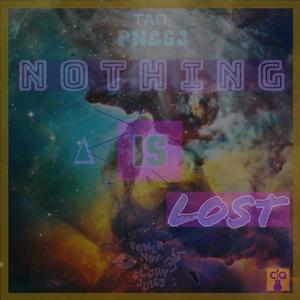 Nothing Is Lost