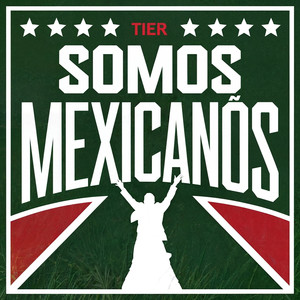 Somos Mexicanos