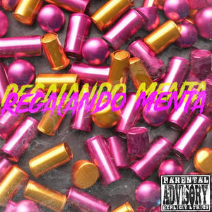 Regalando Menta (feat. bluemoney) (Explicit)