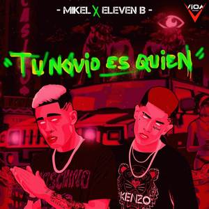 Tu Novio es Quién (Explicit)