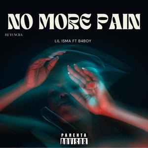 NO MORE PAIN (feat. B4-BOY)