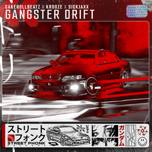 Gangster Drift (Explicit)