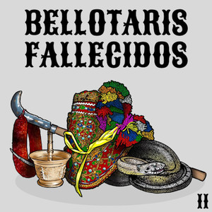 Bellotaris Fallecidos II (Explicit)