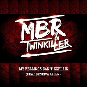 My Felling Can't Explain(feat. Geneiva Allen)