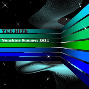 Yee Hits (Sunshine Summer 2014)