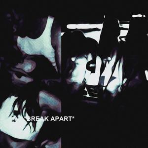 Break Apart (feat. kjrkives)