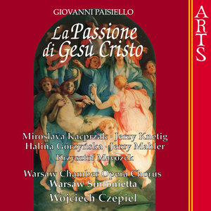 Paisiello: La Passione Di Gesù Cristo