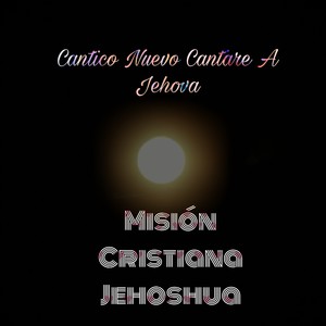 Cantico Nuevo Cantare a Jehova