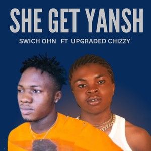 She get yansh (Remix)