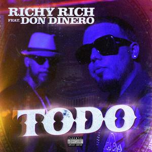Todo(feat. Don Dinero) (Radio Edit)