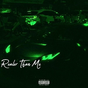 Realer Than Me (Explicit)