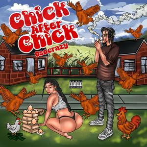 Chick After Chick (Explicit)