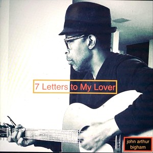 7 Letters to My Lover