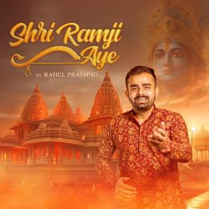 Shri Ramji Aye