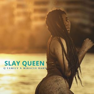 Slay Queen (Explicit)