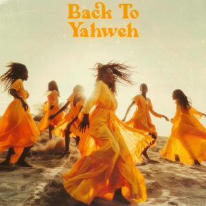 Back to Yahweh