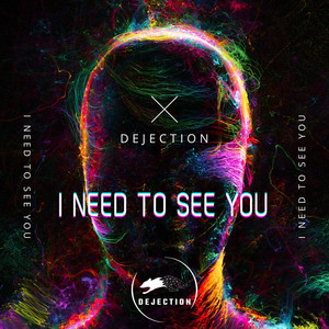I Need to See You