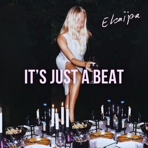 It’s just a beat