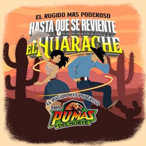 Hasta Que Se Reviente el Huarache (Explicit)