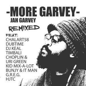 More Garvey (Remixed)
