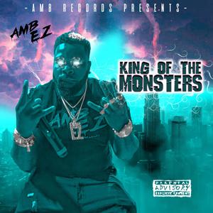 King Of The Monsters (Explicit)