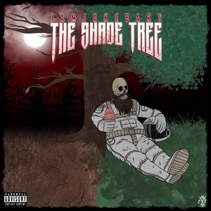 The Shade Tree (Explicit)