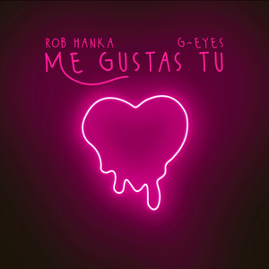 Me Gustas Tú