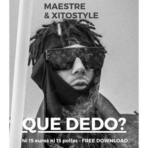 ft.Xitostyle - Que Dedo?