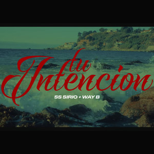 Tu intencion (Explicit)