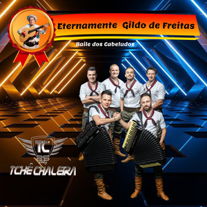 Tchê Chaleira - Baile dos Cabeludos