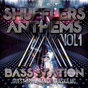 Shufflers Anthems, Vol. 1