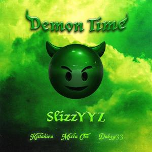 Demon Time (feat. Dubzy33) (Explicit)