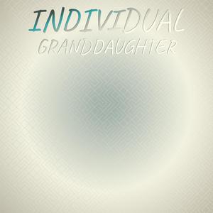 Individual Granddaughter