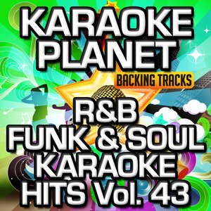 R&B Funk & Soul Karaoke Hits, Vol. 43