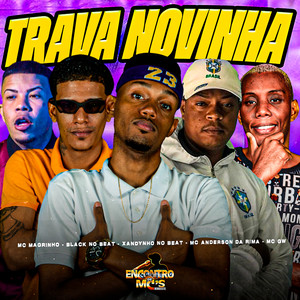 TRAVA NOVINHA (Explicit)