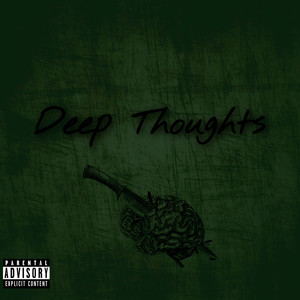 Deep Thoughts (Explicit)