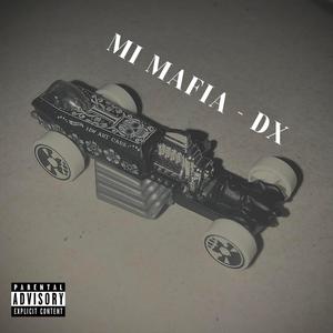 MI MAFIA (Explicit)